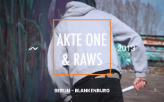 AKTE ONE x RAWS Blankenburg 2013 AKTE ONE x RAWS Blankenburg 2013